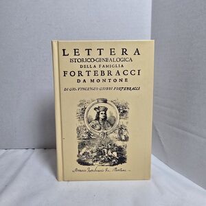 Lettera Istorico-Genealogica Della Famiglia Fortebracci Da Montone 1997 HC VTG